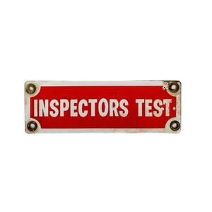 Vintage Porcelain Inspectors test Sign with Grommets One Sided